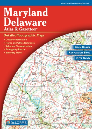 Maryland/Delaware Atlas & Gazetteer