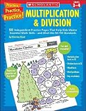Practice Practice: Multiplication & Division