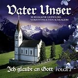 Vater Unser-Ich Glaube An Gott,Folge 2