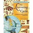 The Learning Cycle: Elementary School Science and Beyond by Ann M. L. Cavallo and Edmund A. Marek