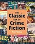 The Golden Age of Crime Fiction: The Authors, the Artists and Their Creations from 1920 to 1950