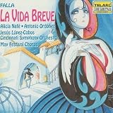Manuel De Falla: La Vida Breve