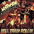 Hell Train Rollin