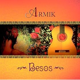 Armik - Besos (2010) Armik - Besos (2010)