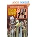 They Never Said It: A Book of Fake Quotes, Misquotes, and Misleading Attributions