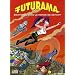 Futurama, Tome 1 : Bienvenue dans le monde de demain