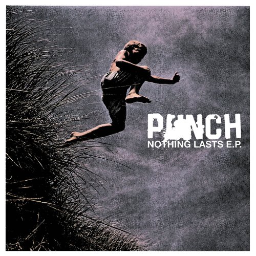 Punch-Nothing Lasts-EP-FLAC-2012-DeVOiD Download