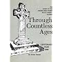 Through countless ages: The story of the church an&hellip by Arthur Garrett