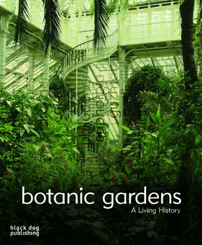 botanic gardens a living history