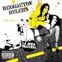 Reggaeton Rulers, Vol. 1