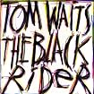 The Black Rider