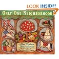 Only One Neighborhood