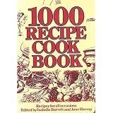 1000 RECIPE COOKBOOK. Recipes for all occasions.by Isabelle Barrett