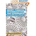 Money, Financial Intermediation and Governance by Dino Falaschetti and Michael J. Orlando