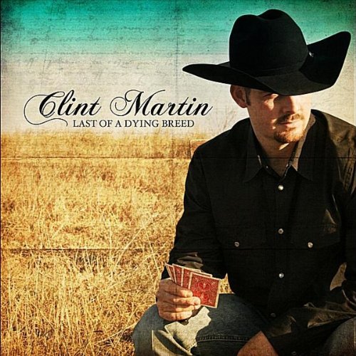 Last of a Dying Breed (Grandpa's Song) Clint Martin