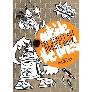 Street Art Doodle Book: Outside the Lines