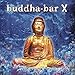 Buddha Bar X / Various