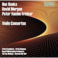Don Banks, David Morgan, Peter Racine Fricker, Violin Concertos