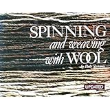 Spinning and Weaving with Wool