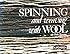 Spinning and Weaving with Wool