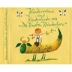 Kinderreime und Kinderlieder aus Des Knaben Wunderhorn