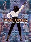 Tina Turner - One Last Time