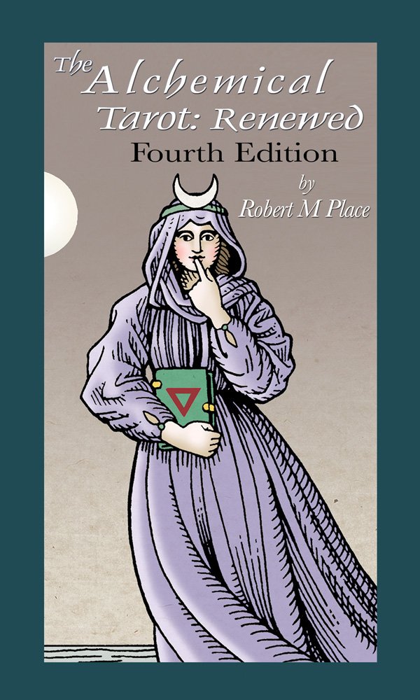 The Alchemical Tarot: Renewed Fourth Edition: Robert M. Place ...