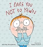 I dare you not to yawn