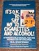Its OK to Say No to Cigarettes and Alcohol!