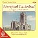 Search : Choral Music From Liverpool Cathedral (Woan, Noel)