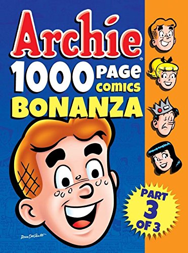Archie 1000 Page Comics Bonanza: Part 3