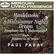 Mendelssohn : Songe d'une nuit d'�t� - Symphonie n� 5 "R�formation" -  Haydn : Symphonie n� 96  "Miracle"