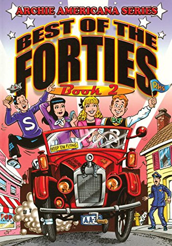 Best of the Forties / Book #2 (Archie Americana Series)