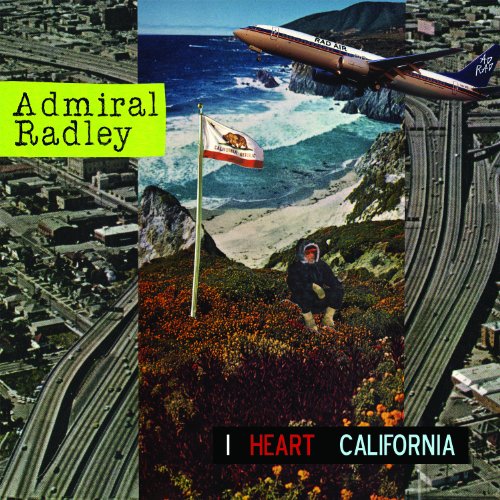 ADMIRAL RADLEY - I Heart California - 33T