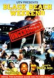 Black Beach Weekend: Uncensored