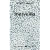 Singularit�, Tome 3 : Merveille