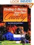Finding & Buying Your Place in the Country