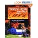 Finding & Buying Your Place in the Country