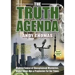 The Truth Agenda: Making Sense of Unexplained Mysteries, Global Cover-ups and Prophecies for Our Times