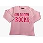 My Daddy Rocks Long Sleeve Baby T-shirt, baby pink 0-6 months