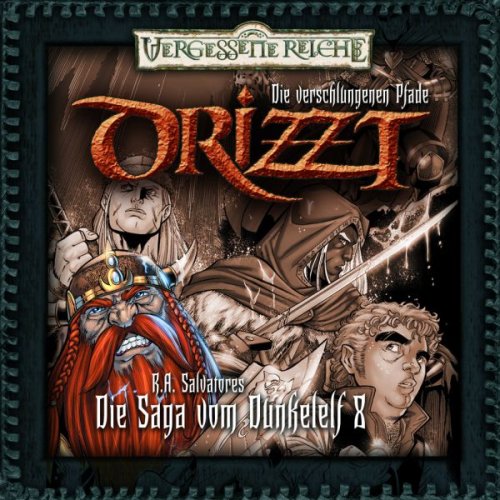 Cover image : Drizzt - Die Saga vom Dunkelelf 08. Die verschlungenen Pfade