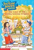 Case of the Stinky Science Project (A Jigsaw Jones Mystery)
