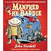 Manfred the Baddie