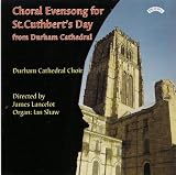 Choral Evensong for St Cuthbert`s Day