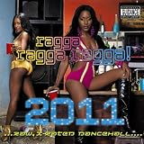 Details zu "Ragga Ragga Ragga 2011 (Explicit Version)"