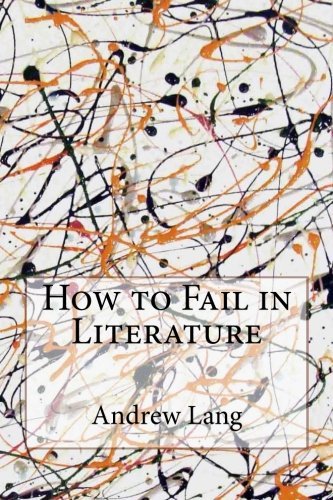 How to Fail in Literature