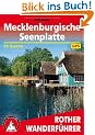 Mecklenburgische Seenplatte. 50 ausgew�hlte Wanderungen im "Land der 1000 Seen" mit Nationalpark M�ritz. Mit GPS-Daten (Rother Wanderf�hrer): ... "Land der 1000 Seen" mit Nationalpark M�ritz