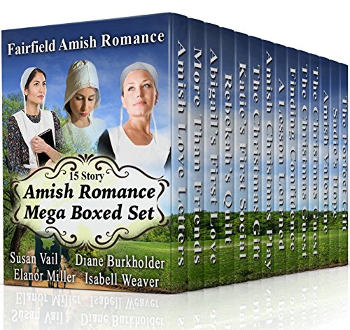 Fairfield Amish Romance: 15 Story Amish Romance Mega Boxed Set