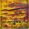 Tom Swift in Captivity: A Daring Escape by Airship