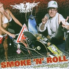 Smoke 'N' Roll